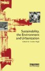 Sustainability the Environment and Urbanisation