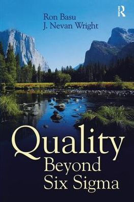 Quality Beyond Six Sigma