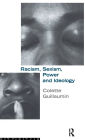 Racism, Sexism, Power and Ideology