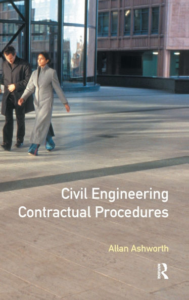 Civil Engineering Contractual Procedures / Edition 1