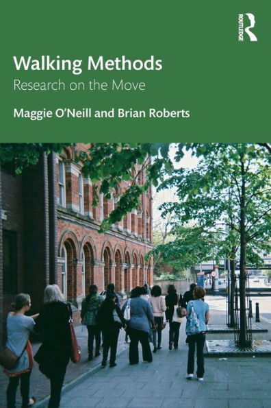 Walking Methods: Research on the Move / Edition 1