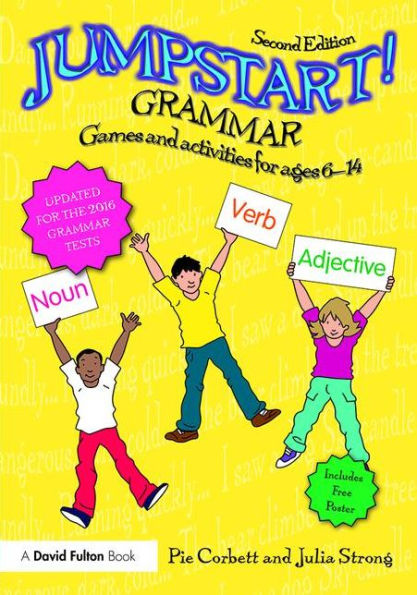 Jumpstart! Grammar: Games and activities for ages 6 - 14 / Edition 2