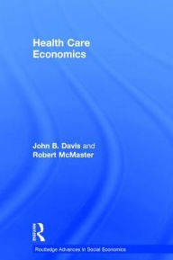 Title: Health Care Economics, Author: John B. Davis