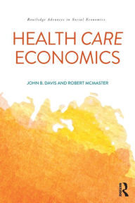 Title: Health Care Economics, Author: John B. Davis