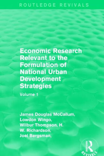Economic Research Relevant to the Formulation of National Urban Development Strategies: Volume 1