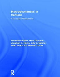 Title: Macroeconomics in Context: A European Perspective, Author: Sebastian Dullien