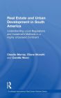 Real Estate and Urban Development in South America: Understanding Local Regulations and Investment Methods in a Highly Urbanised Continent