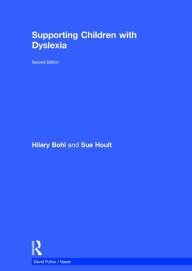 Title: Supporting Children with Dyslexia / Edition 2, Author: Hull City Council