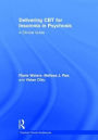 Delivering CBT for Insomnia in Psychosis: A Clinical Guide