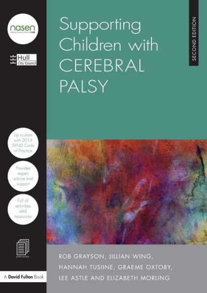 Supporting Children with Cerebral Palsy / Edition 2