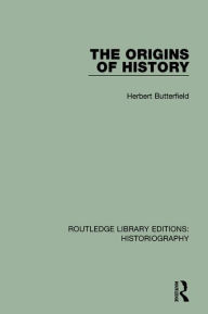 Free download ebook textbooks The Origins of History FB2 9781138187825