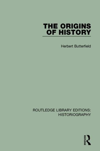 The Origins of History / Edition 1
