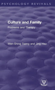 Title: Culture and Family: Problems and Therapy, Author: Wen-Shing Tseng