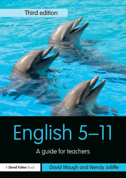 English 5-11: A guide for teachers / Edition 3