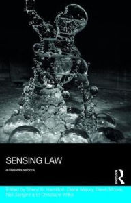 Title: Sensing Law / Edition 1, Author: Sheryl Hamilton