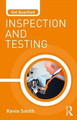 Get Qualified: Inspection and Testing / Edition 1