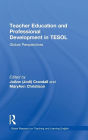 Teacher Education and Professional Development in TESOL: Global Perspectives