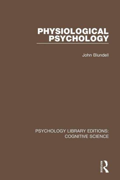 Physiological Psychology / Edition 1