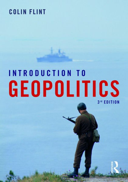 Introduction to Geopolitics / Edition 3