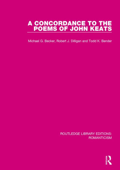 A Concordance to the Poems of John Keats / Edition 1