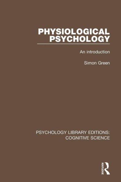 Physiological Psychology: An Introduction / Edition 1