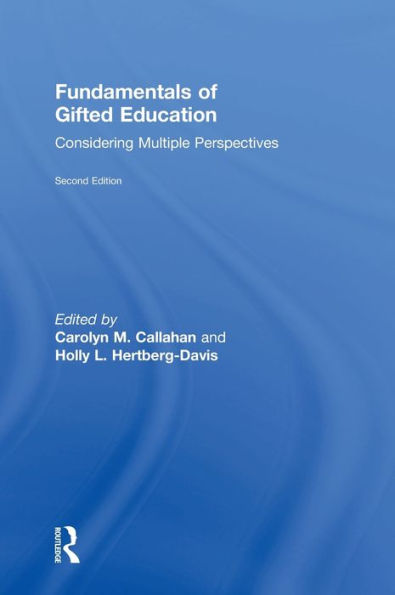 Fundamentals of Gifted Education: Considering Multiple Perspectives