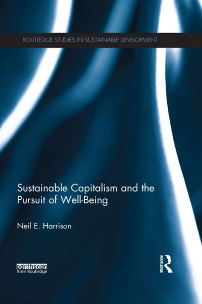 Sustainable Capitalism and the Pursuit of Well-Being