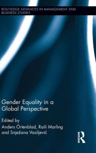 Title: Gender Equality in a Global Perspective / Edition 1, Author: Anders Ortenblad