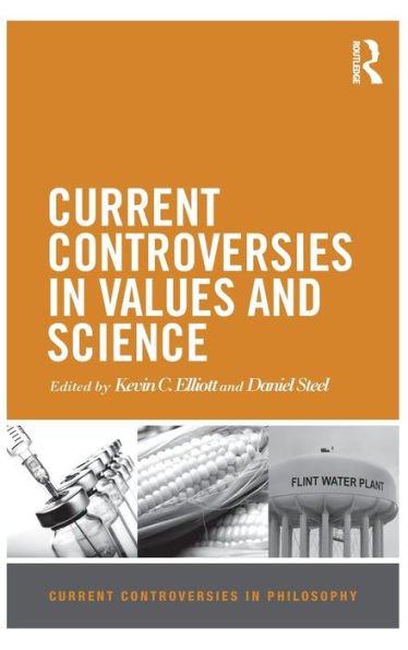 Current Controversies Values and Science