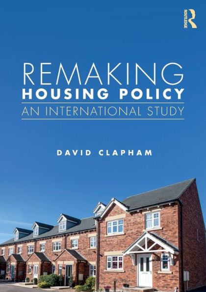 Remaking Housing Policy: An International Study / Edition 1