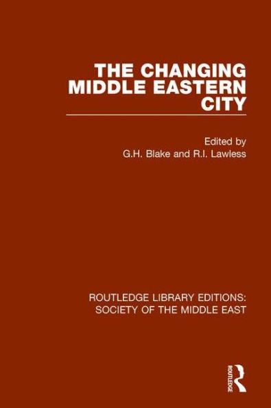 The Changing Middle Eastern City / Edition 1