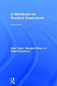 Title: A Handbook for Doctoral Supervisors, Author: Stan Taylor