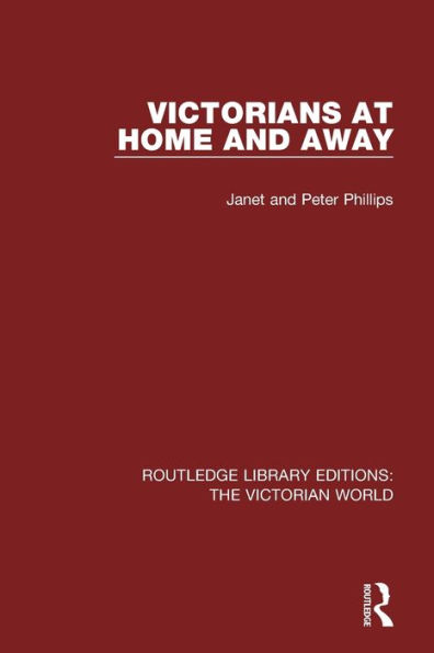 Victorians at Home and Away