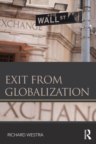 Exit from Globalization / Edition 1