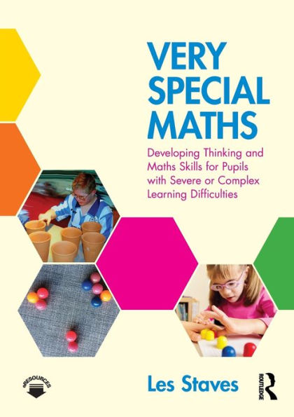 Very Special Maths: Developing Thinking and Maths Skills for Pupils with Severe or Complex Learning Difficulties / Edition 1
