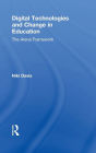 Digital Technologies and Change in Education: The Arena Framework