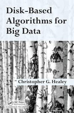 Disk-Based Algorithms for Big Data / Edition 1