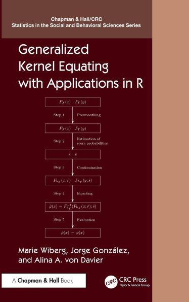 Generalized Kernel Equating with Applications in R / Edition 1