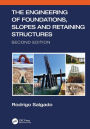 The Engineering of Foundations, Slopes and Retaining Structures / Edition 2