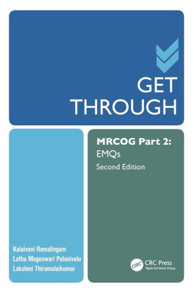 Get Through MRCOG Part 2: EMQS / Edition 2