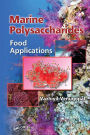 Marine Polysaccharides: Food Applications / Edition 1
