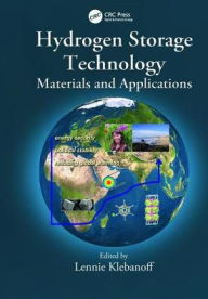 Title: Hydrogen Storage Technology: Materials and Applications / Edition 1, Author: Lennie Klebanoff