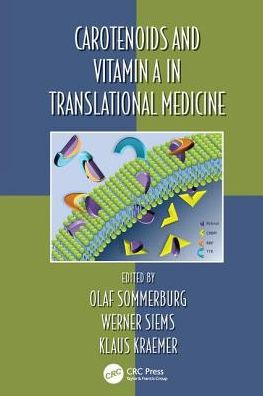 Carotenoids and Vitamin A in Translational Medicine / Edition 1