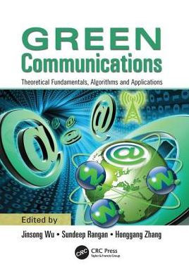 Green Communications: Theoretical Fundamentals, Algorithms