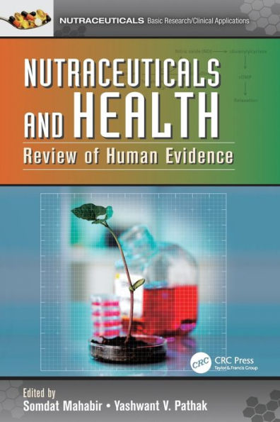 Nutraceuticals and Health: Review of Human Evidence / Edition 1