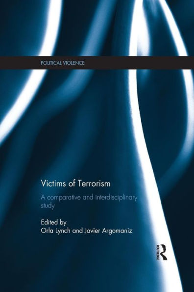 Victims of Terrorism: A Comparative and Interdisciplinary Study