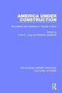America Under Construction: Boundaries and Identities in Popular Culture / Edition 1