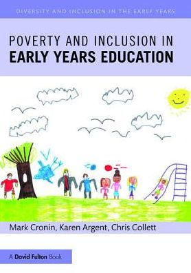 Poverty and Inclusion in Early Years Education / Edition 1