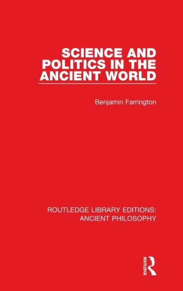 Science and Politics the Ancient World