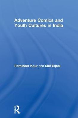 Adventure Comics and Youth Cultures in India